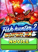 FISH HUNTER 2 EX – NOVICE