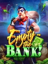 EMPTY THE BANK