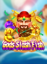 GODS SLASH FISH